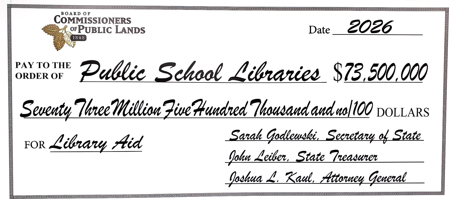 Novelty check made out to Public School Libraries for 73.5 million dollars or Library Aid. 2026 and commissioner names are shown